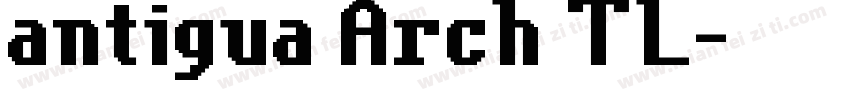 antigua Arch TL字体转换